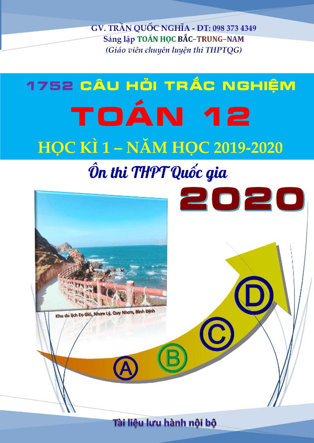 1752 câu hỏi trắc nghiệm Toán 12 học kỳ 1 Trần Quốc Nghĩa