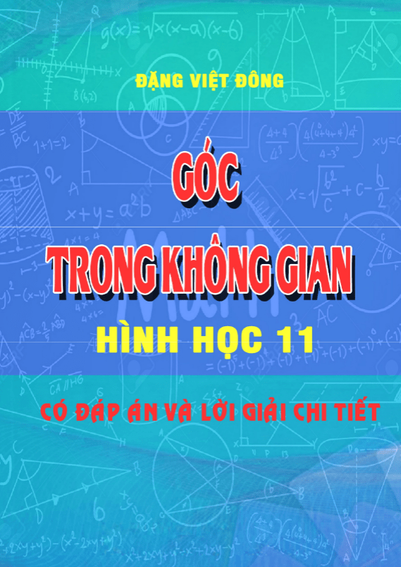 Bài toán góc trong không gian Đặng Việt Đông