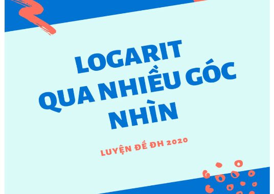 Bài toán logarit qua nhiều góc nhìn