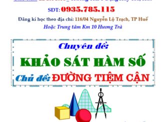 Chuyên đề đường tiệm cận của đồ thị hàm số Lê Bá Bảo