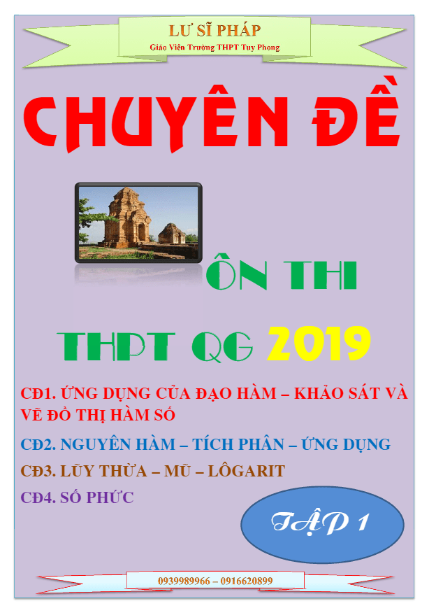 Chuyên đề ôn thi THPT Quốc gia 2019 môn Toán Lư Sĩ Pháp (Tập 1)