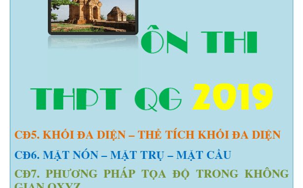 Chuyên đề ôn thi THPT Quốc gia 2019 môn Toán – Lư Sĩ Pháp (Tập 2)