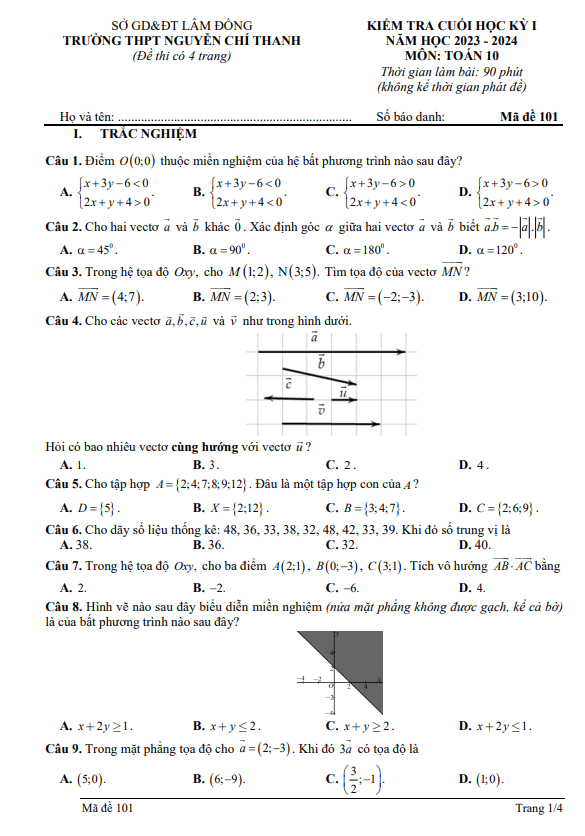 Đề cuối kỳ 1 Toán 10 năm 2023 2024 trường THPT Nguyễn Chí Thanh Lâm Đồng