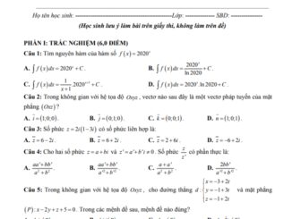 Đề thi học kì 2 Toán 12 năm 2019 2020 trường Quốc tế Á Châu TP HCM