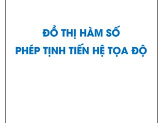 Giải bài tập SGK Giải tích 12 nâng cao: Đồ thị của hàm số và phép tịnh tiến hệ tọa độ