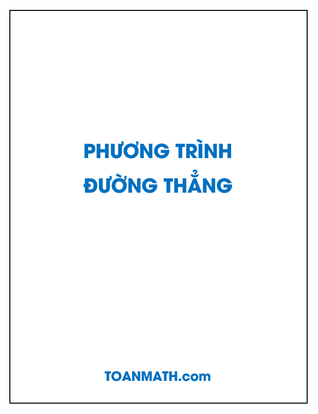 Giải bài tập SGK Hình học 12 nâng cao: Phương trình đường thẳng