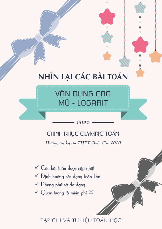 Nhìn lại các bài toán vận dụng cao mũ logarit