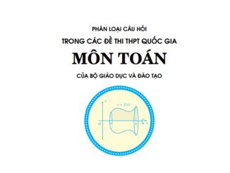 Phân loại câu hỏi trong các đề thi THPT Quốc gia môn Toán của Bộ GD&ĐT