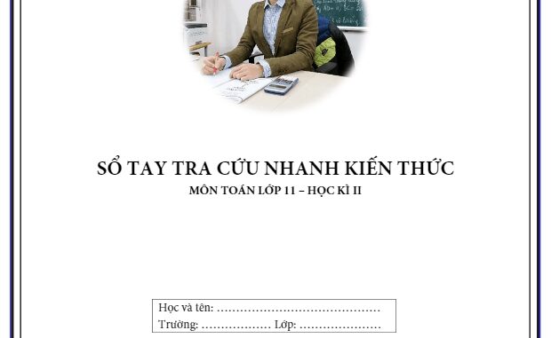 Sổ tay tra cứu nhanh kiến thức môn Toán 11 học kì 2 Nguyễn Mạnh Cường