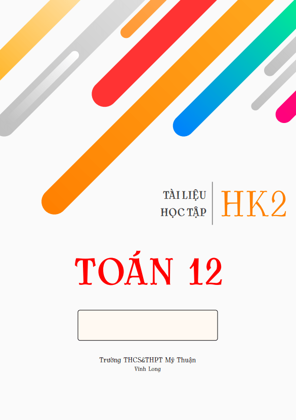 Tài liệu học tập HK2 Toán 12 Huỳnh Phú Sĩ