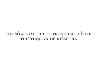 Trắc nghiệm Đại số và Giải tích 11 trong các đề thi thử THPT Quốc gia môn Toán