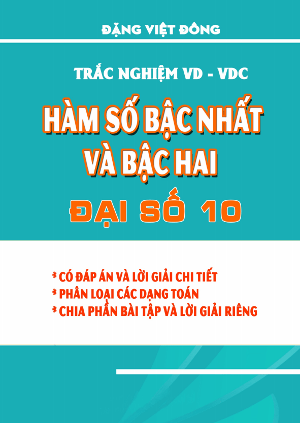 Trắc nghiệm VD VDC hàm số bậc nhất và bậc hai Đặng Việt Đông