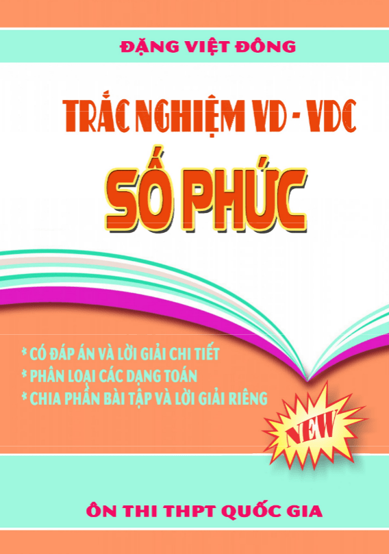 Trắc nghiệm VD VDC số phức Đặng Việt Đông