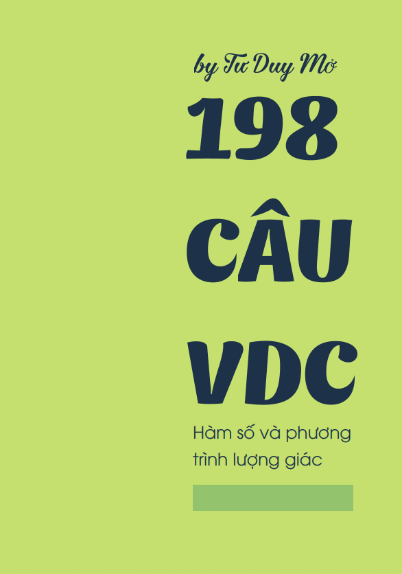 Tuyển tập 198 câu VDC hàm số lượng giác và phương trình lượng giác