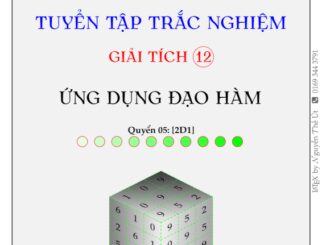 Tuyển tập trắc nghiệm ứng dụng đạo hàm Nguyễn Thế Út