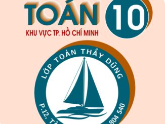 17 đề kiểm tra giữa học kì 1 Toán 10 sở GD&ĐT TP Hồ Chí Minh