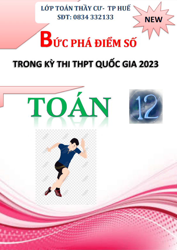 20 đề ôn tập bức phá điểm số trong kỳ thi THPT Quốc gia 2023 môn Toán