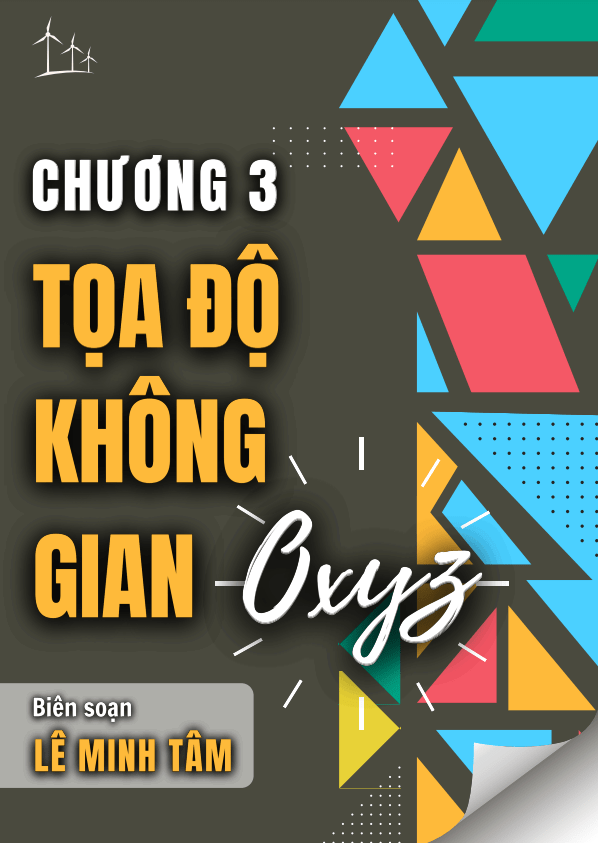 Bài tập chọn lọc tọa độ không gian Oxyz Lê Minh Tâm