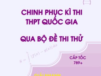 Bộ đề thi thử chinh phục kì thi THPT Quốc gia năm 2023 môn Toán