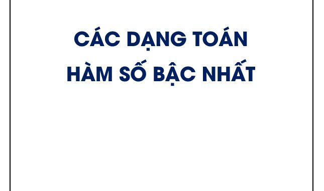 Các dạng toán hàm số bậc nhất