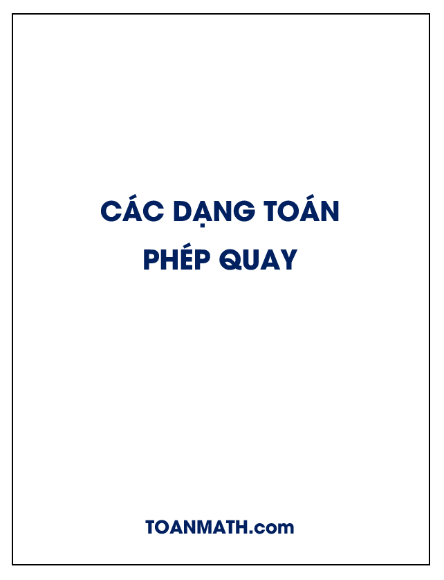 Các dạng toán phép quay