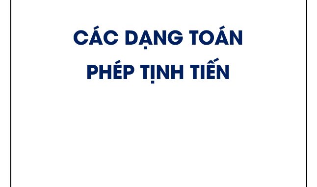 Các dạng toán phép tịnh tiến