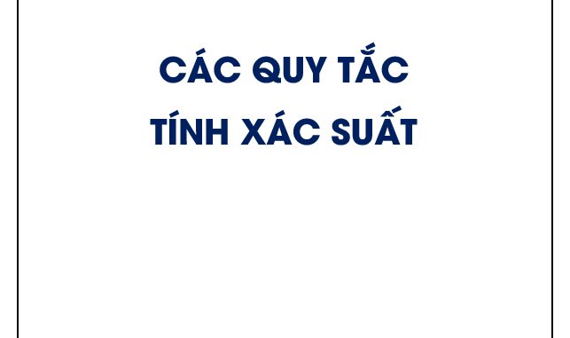 Các quy tắc tính xác suất