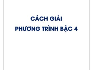 Cách giải phương trình bậc 4