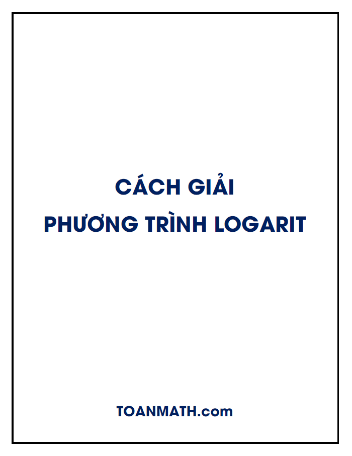 Cách giải phương trình logarit