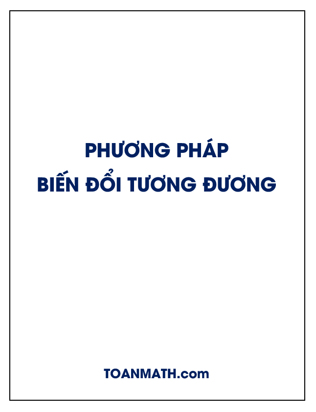 Chứng minh bất đẳng thức bằng phương pháp biến đổi tương đương