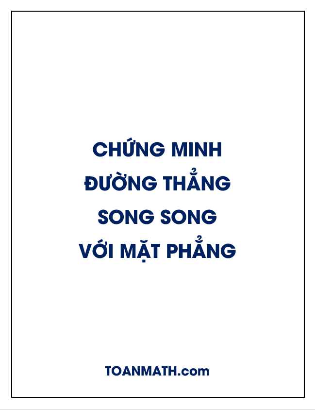 Chứng minh đường thẳng song song với mặt phẳng