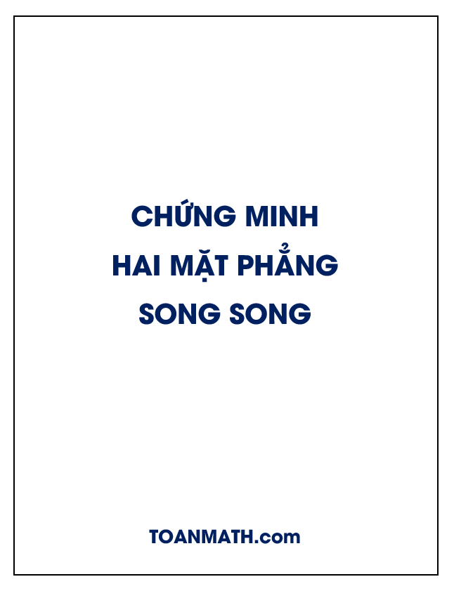 Chứng minh hai mặt phẳng song song