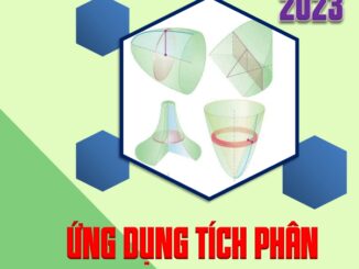 Chuyên đề cơ bản ứng dụng tích phân trong hình học ôn thi TN THPT môn Toán