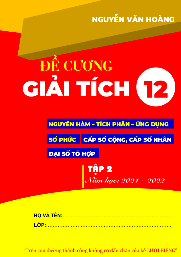 Đề cương Giải tích 12 học kỳ 2 Nguyễn Văn Hoàng