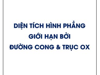 Diện tích hình phẳng giới hạn bởi một đường cong và trục hoành