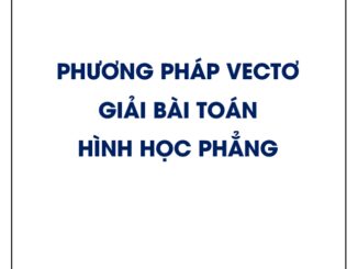 Dùng phương pháp vectơ để giải một số bài toán hình học phẳng