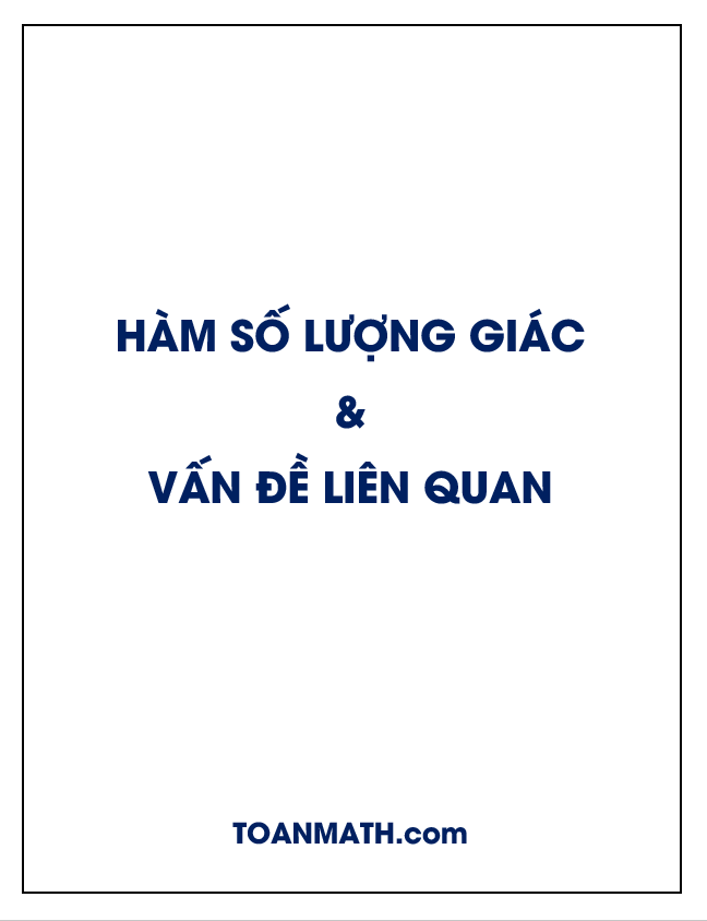 Hàm số lượng giác và các vấn đề liên quan