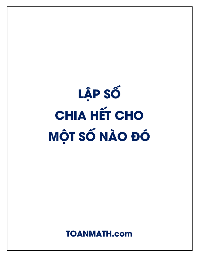 Lập số chia hết cho một số nào đó