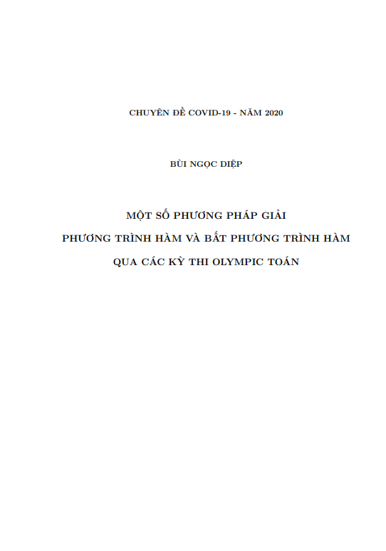 Một số phương pháp giải phương trình hàm và bất phương trình hàm Bùi Ngọc Diệp