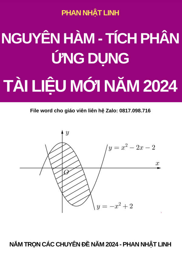 Nắm trọn chuyên đề nguyên hàm, tích phân và ứng dụng ôn thi THPT QG môn Toán