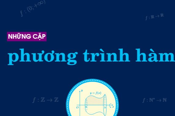 Những cặp phương trình hàm Nguyễn Tài Chung