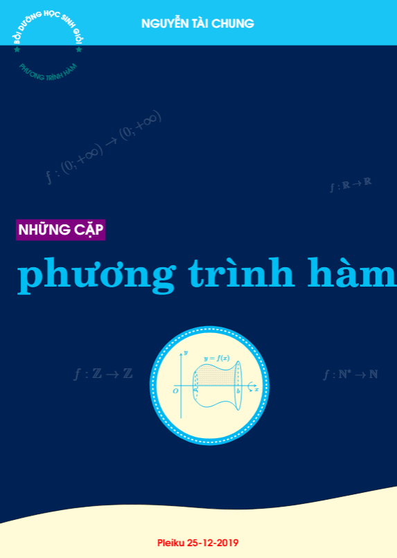 Những cặp phương trình hàm Nguyễn Tài Chung