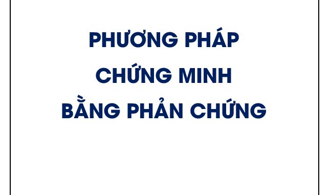 Phương pháp chứng minh bằng phản chứng