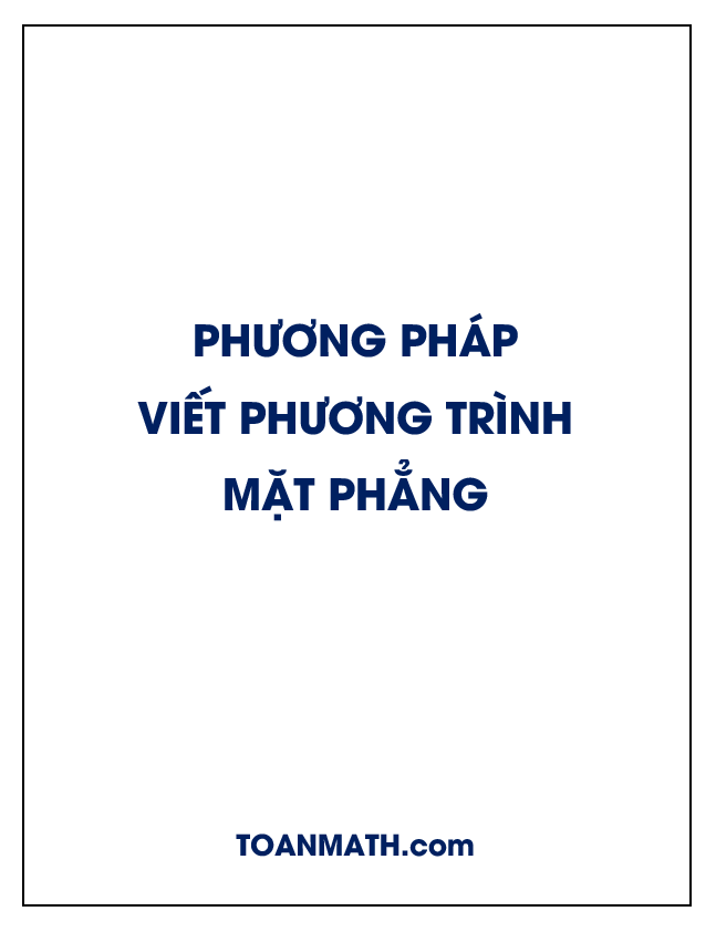 Phương pháp viết phương trình mặt phẳng