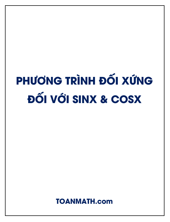 Phương trình đối xứng đối với sinx và cosx