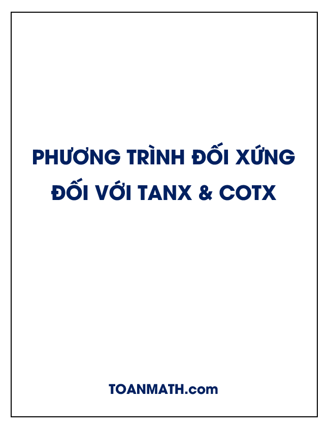 Phương trình đối xứng đối với tanx và cotx