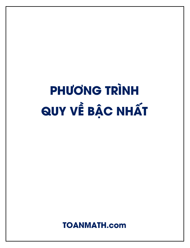 Phương trình quy về bậc nhất