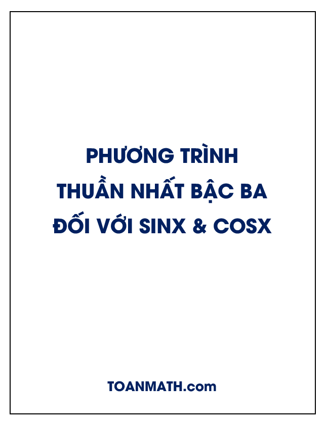 Phương trình thuần nhất bậc ba đối với sinx và cosx