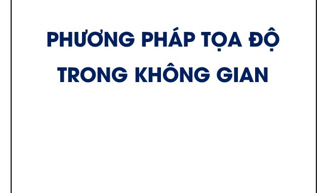 Sử dụng phương pháp tọa độ trong không gian để giải các bài toán