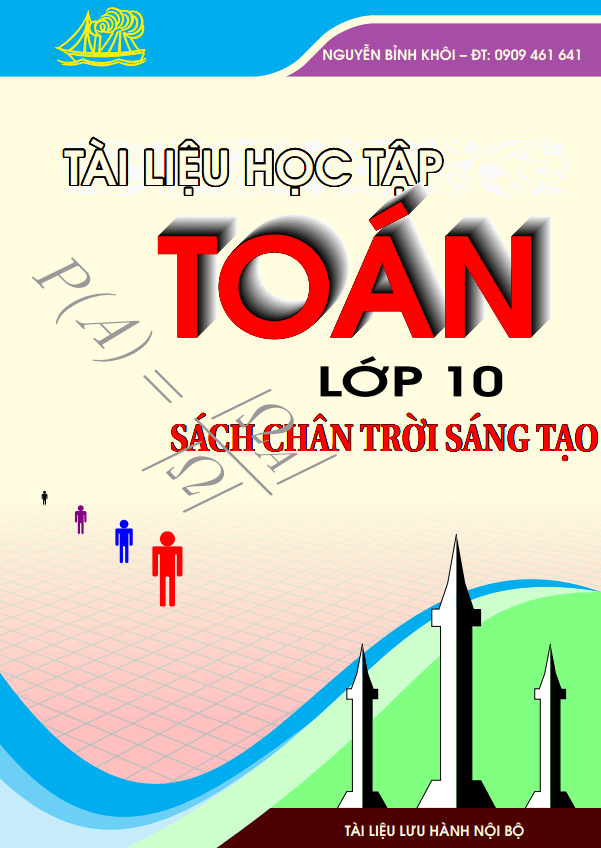 Tài liệu học tập Toán 10 học kì 1 sách Chân Trời Sáng Tạo